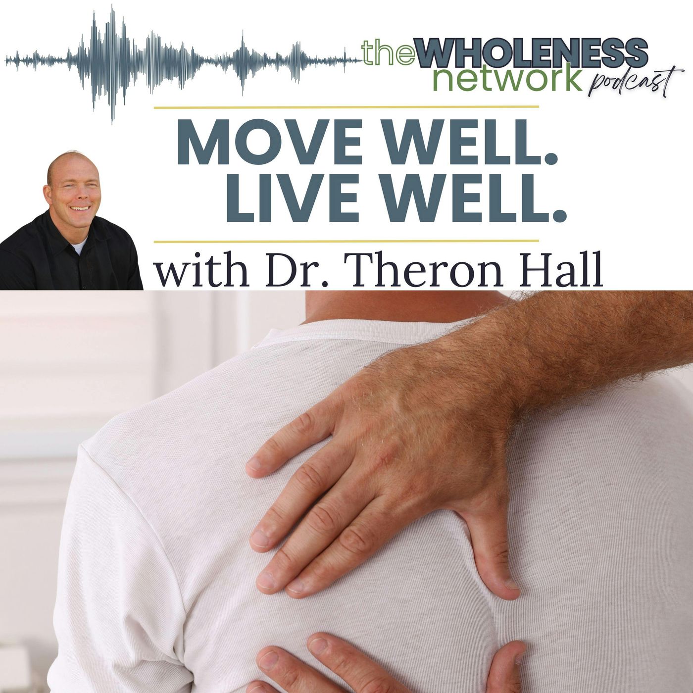 187. MOVE well.  LIVE well. with Dr. Hall episode artwork