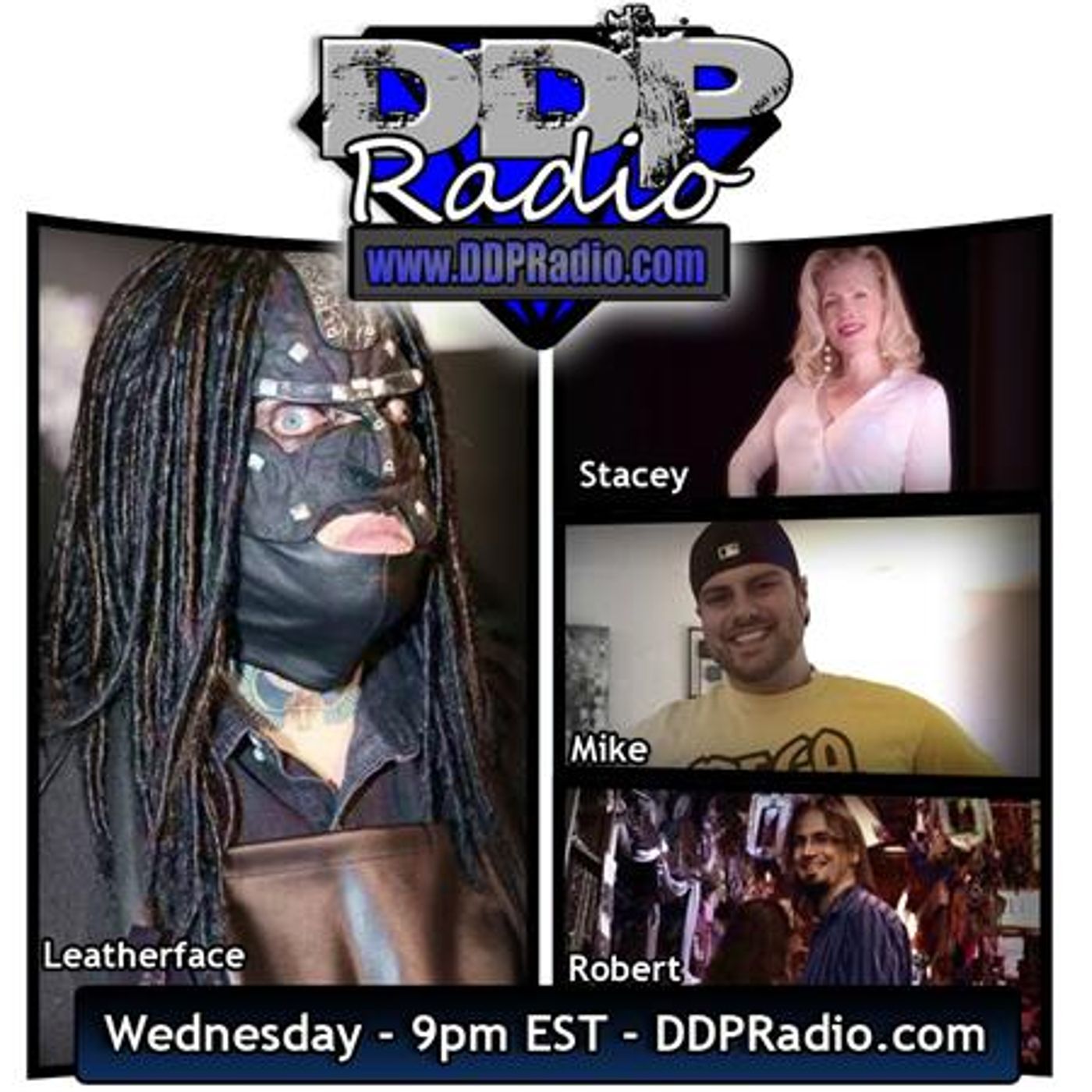 This week on DDP Radio we welcome Telly Blackwood, aka,  Leatherface episode artwork