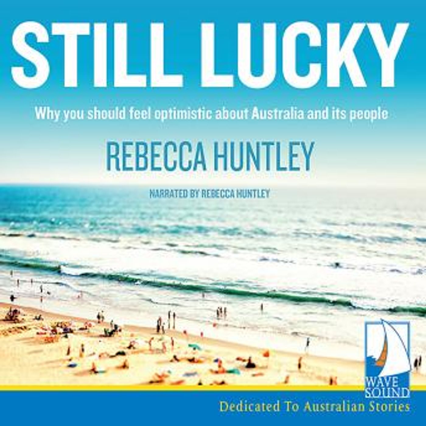 Still Lucky by Rebecca Huntley episode artwork