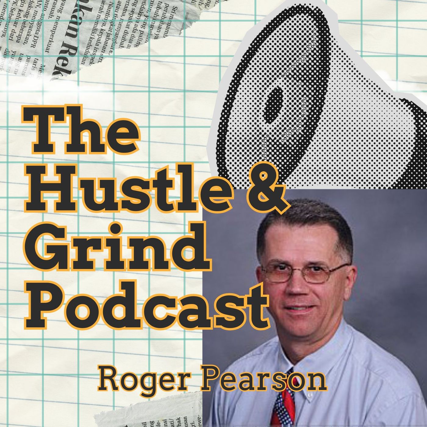 The Hustle & Grind Podcast
