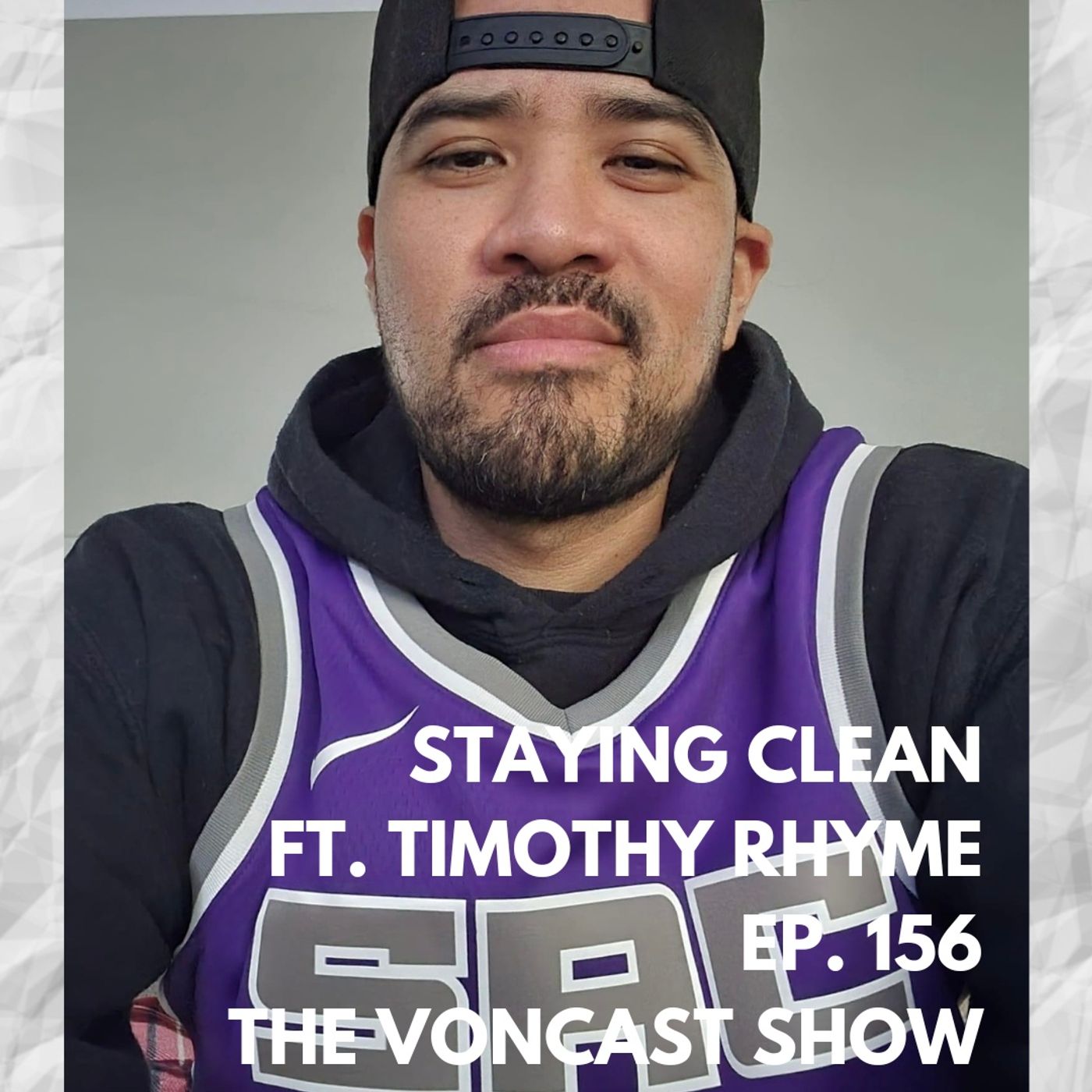 Ep. 156 Staying Clean ft. Timothy Rhyme