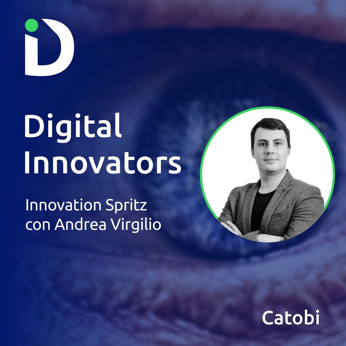 Digital Innovators: il podcast di Catobi
