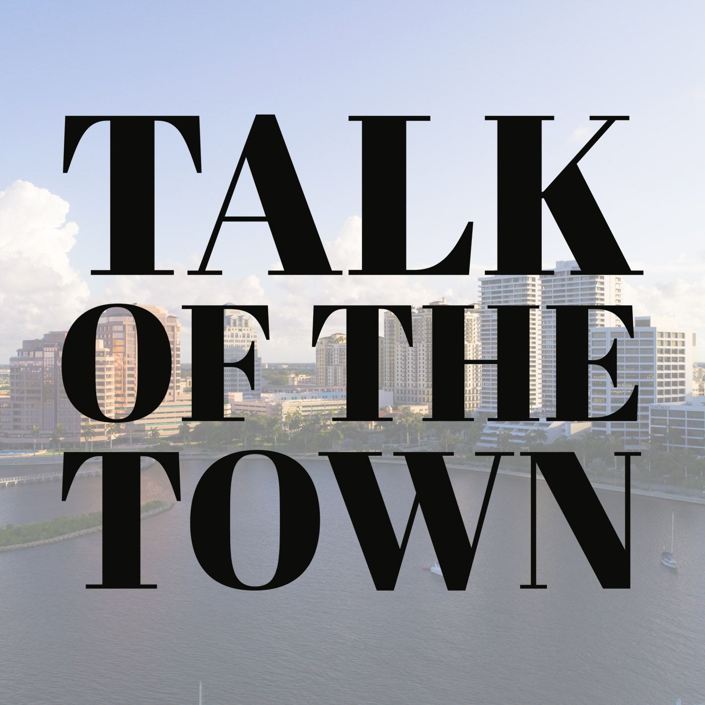 Talk Of The Town