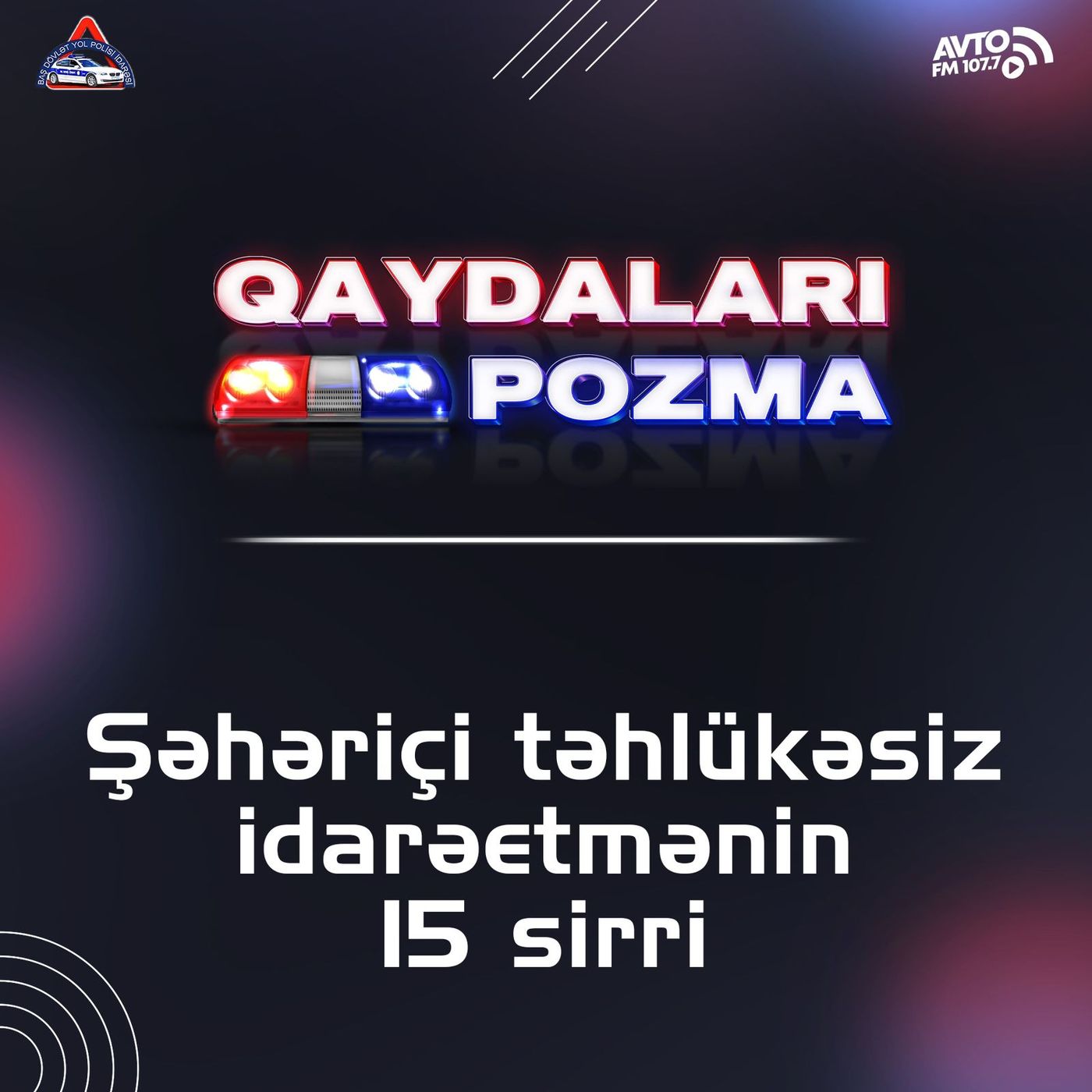 Şəhəriçi təhlükəsiz idarəetmənin 15 sirri episode artwork