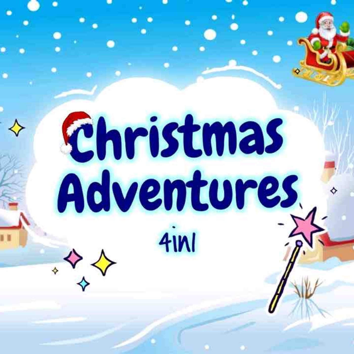 Sleep Meditation for Kids _ CHRISTMAS ADVENTURES 4in1 _ Sleep Story for Children episode artwork