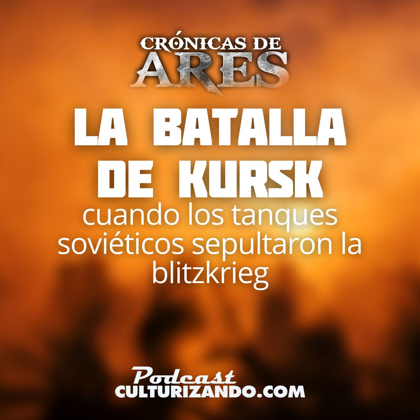 Crónicas de Ares • Podcast de Historia Bélica