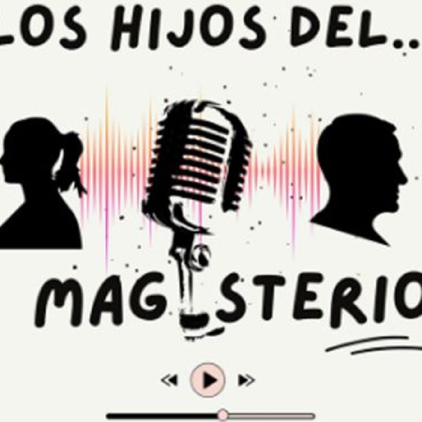 Los hijos del Magisterio episode artwork