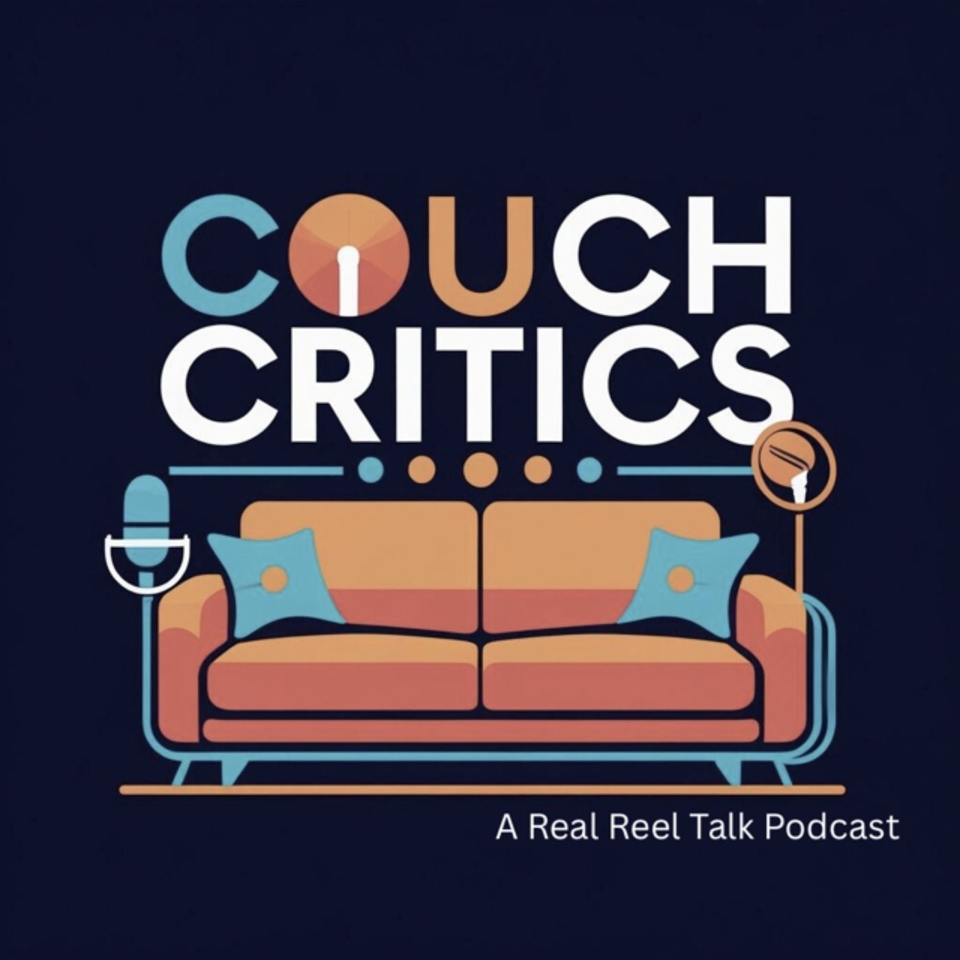 Couch Critics - A Real Reel Talk Podcast