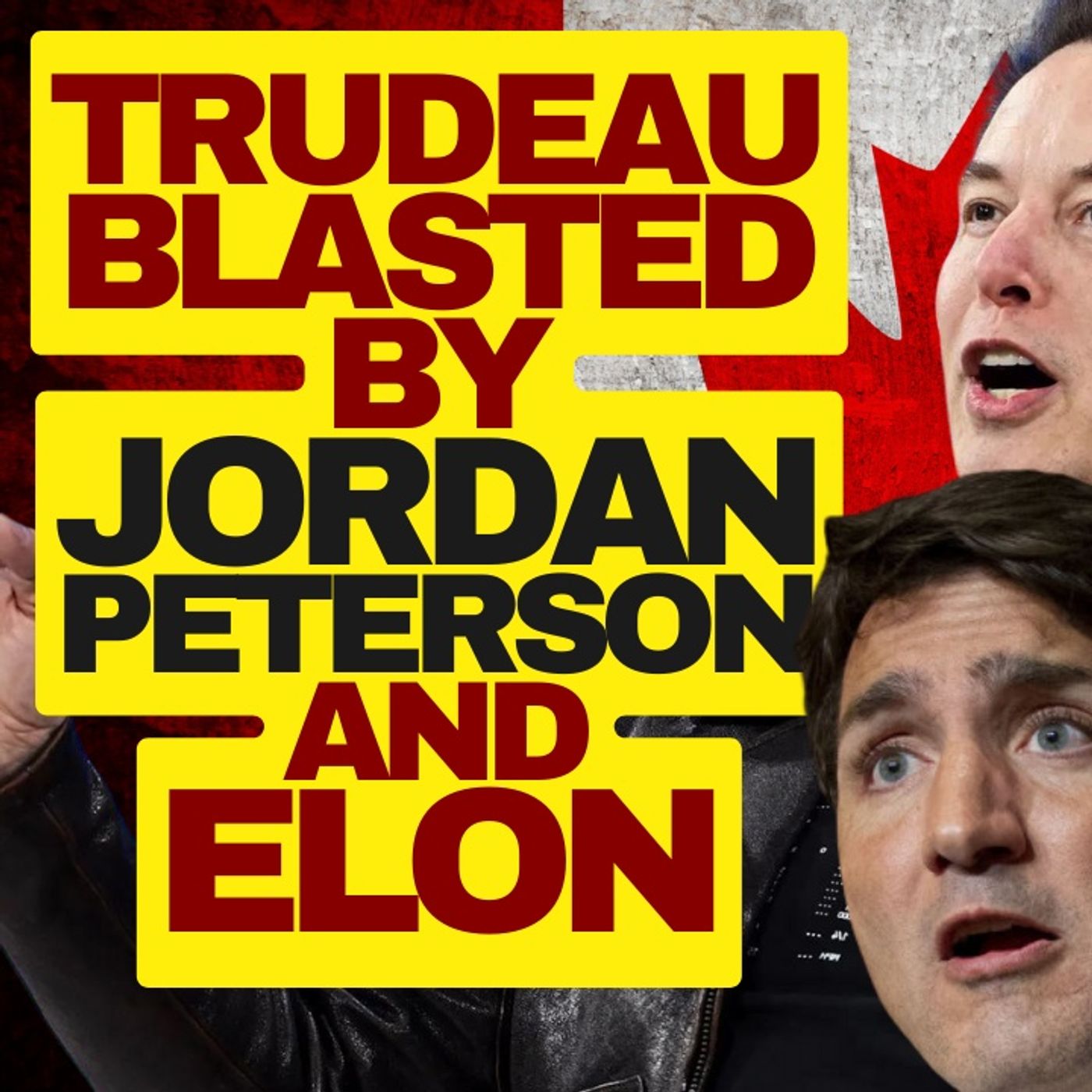 Trudeau Blasted By Jordan Peterson and Elon Over Orwellian Speech Law episode artwork