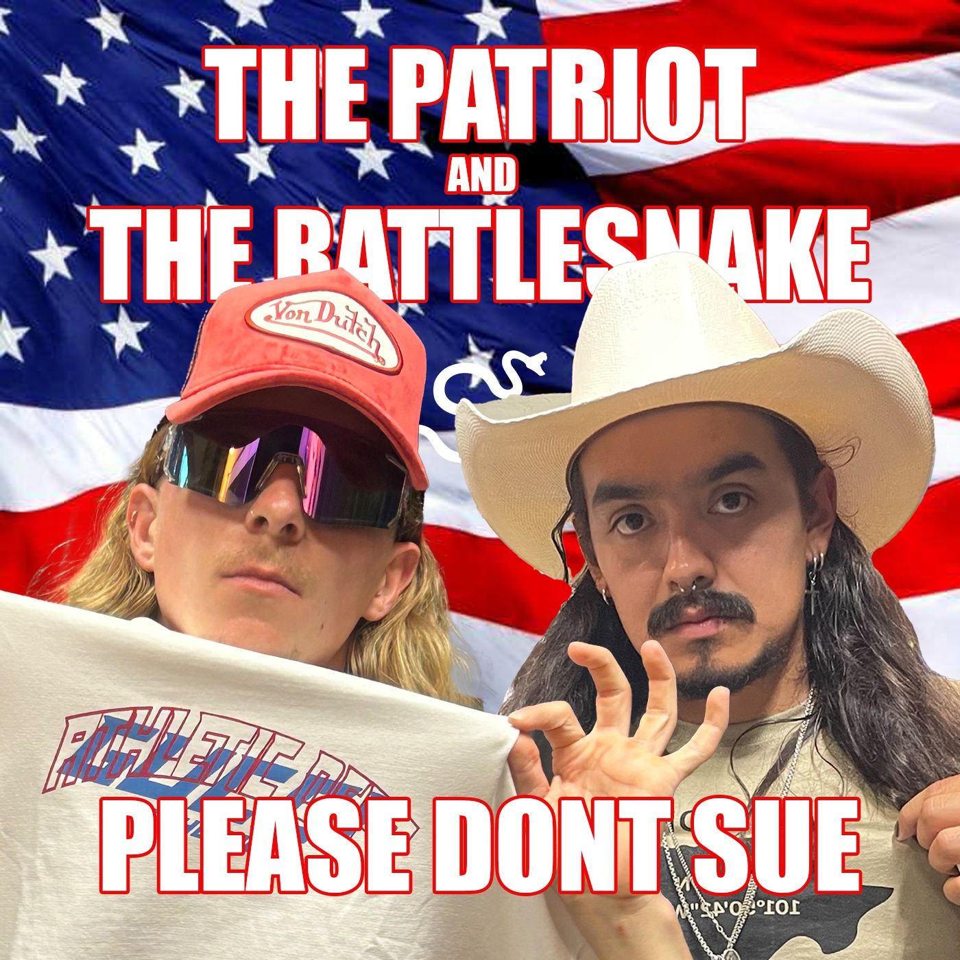 Please Don't Sue | The Patriot and The Rattlesnake | Episode 10 episode artwork