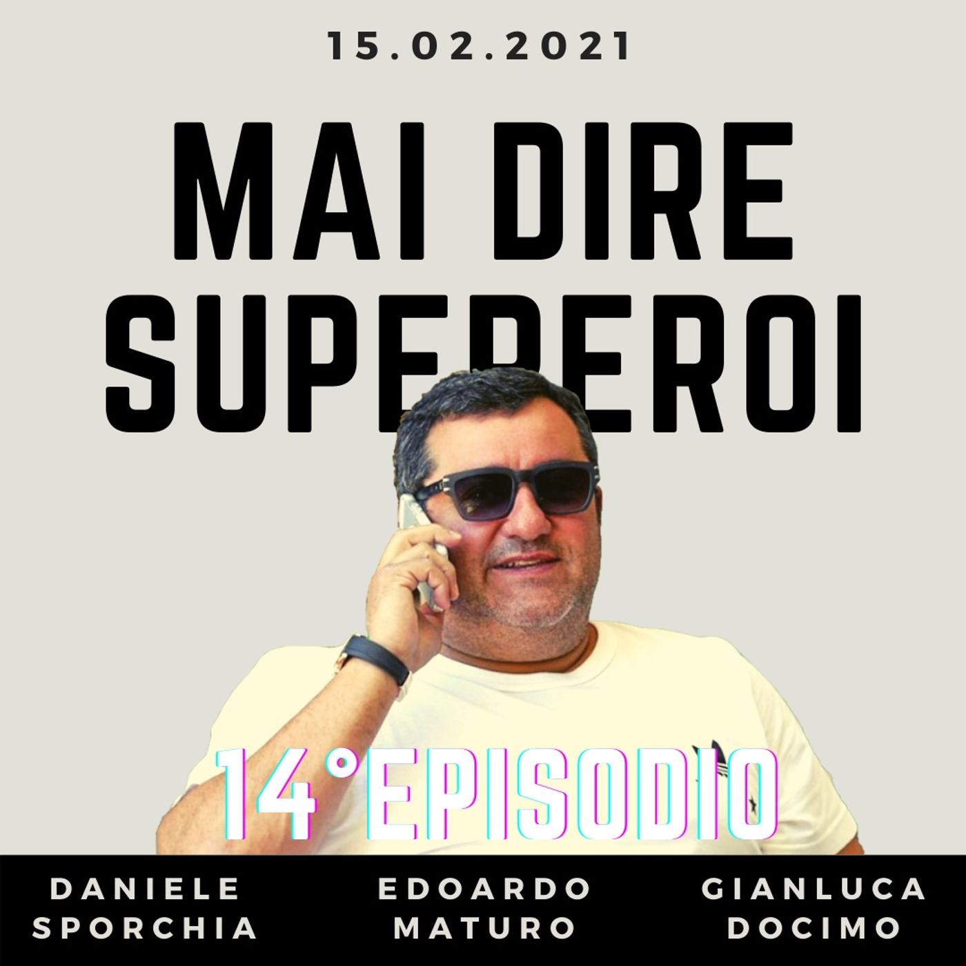 MAI DIRE SUPEREROI