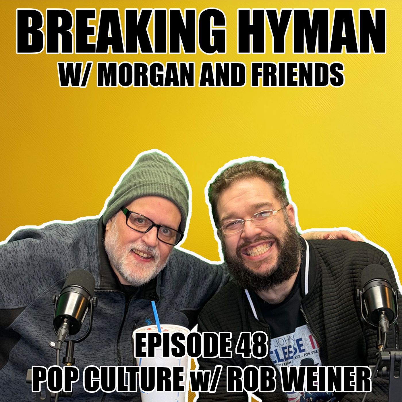 Snake Pit Presents : Breaking Hyman with Morgan and Friends