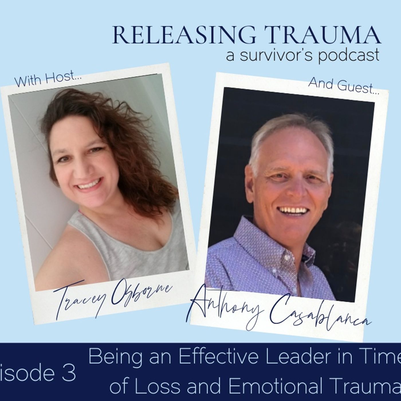 Releasing Trauma; a Survivor\'s Podcast