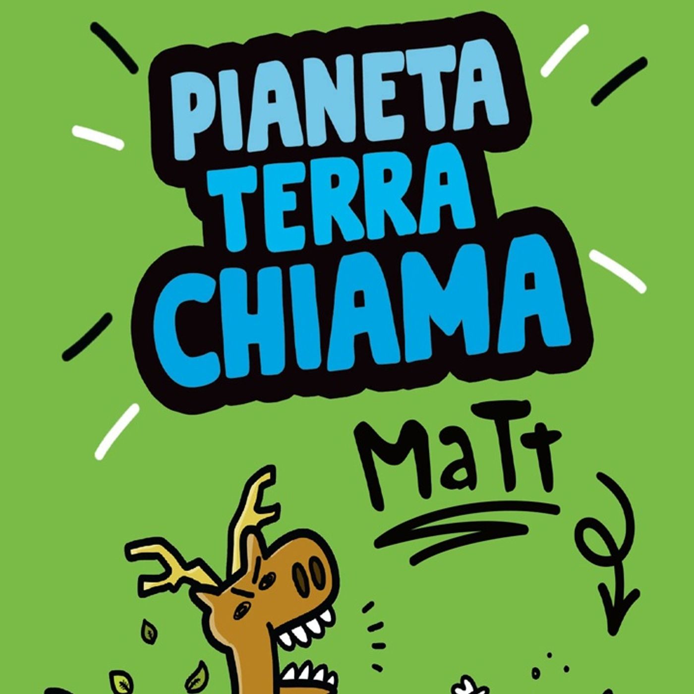 Francesco Muzzopappa: Matt torna protagonista per salvare il pianeta