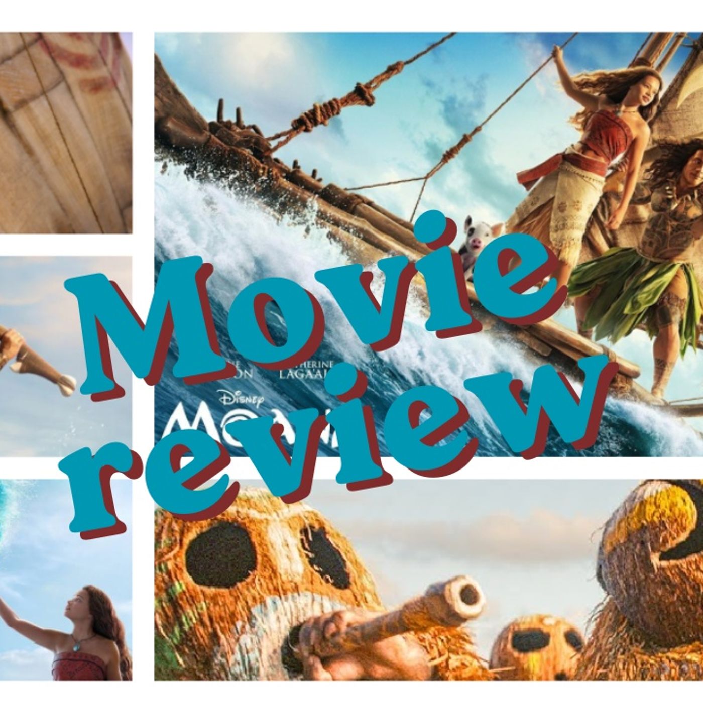 MOANA Review: Gorgeous, Faithful Remake Is A Voyage On Par With The Original episode artwork