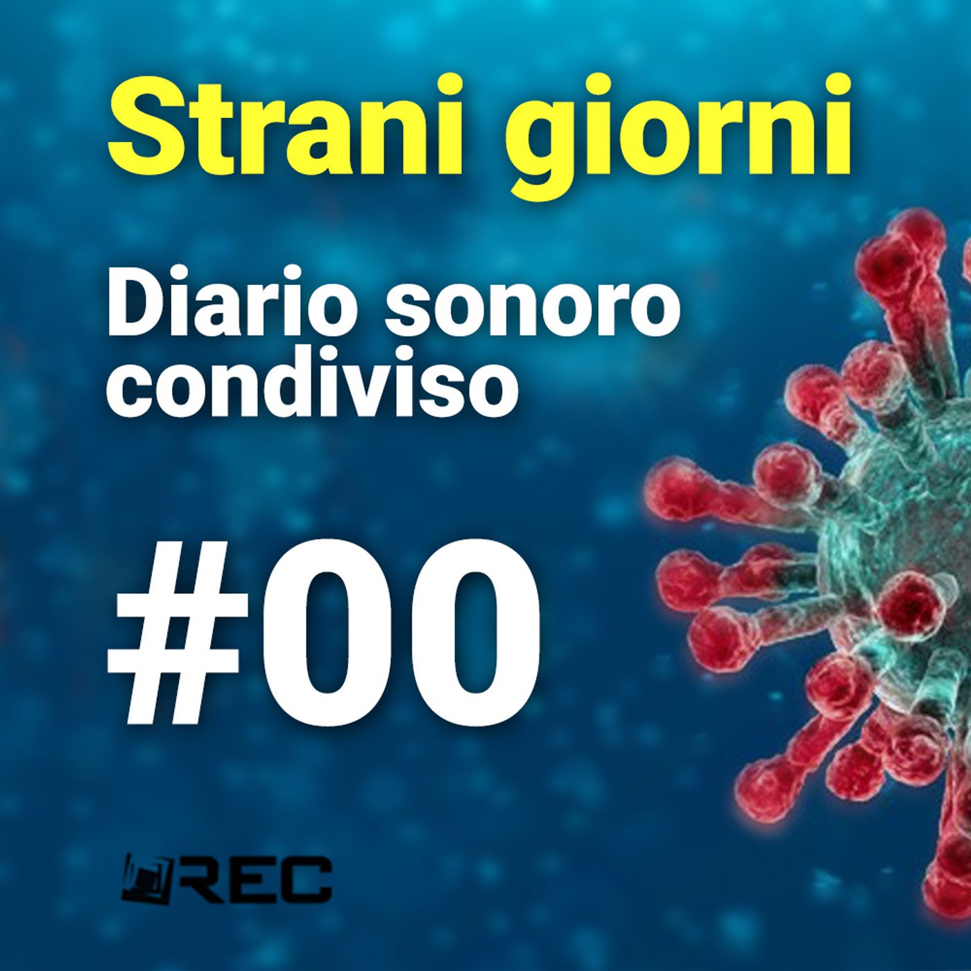 StraniGiorni - Audiodiario dal Covid19