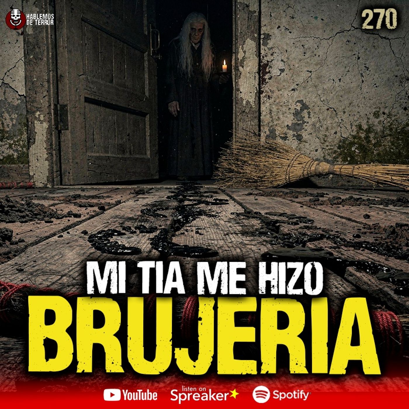 Mi tía me hacia Brujería , 2 Casos REALES | Ep. 270