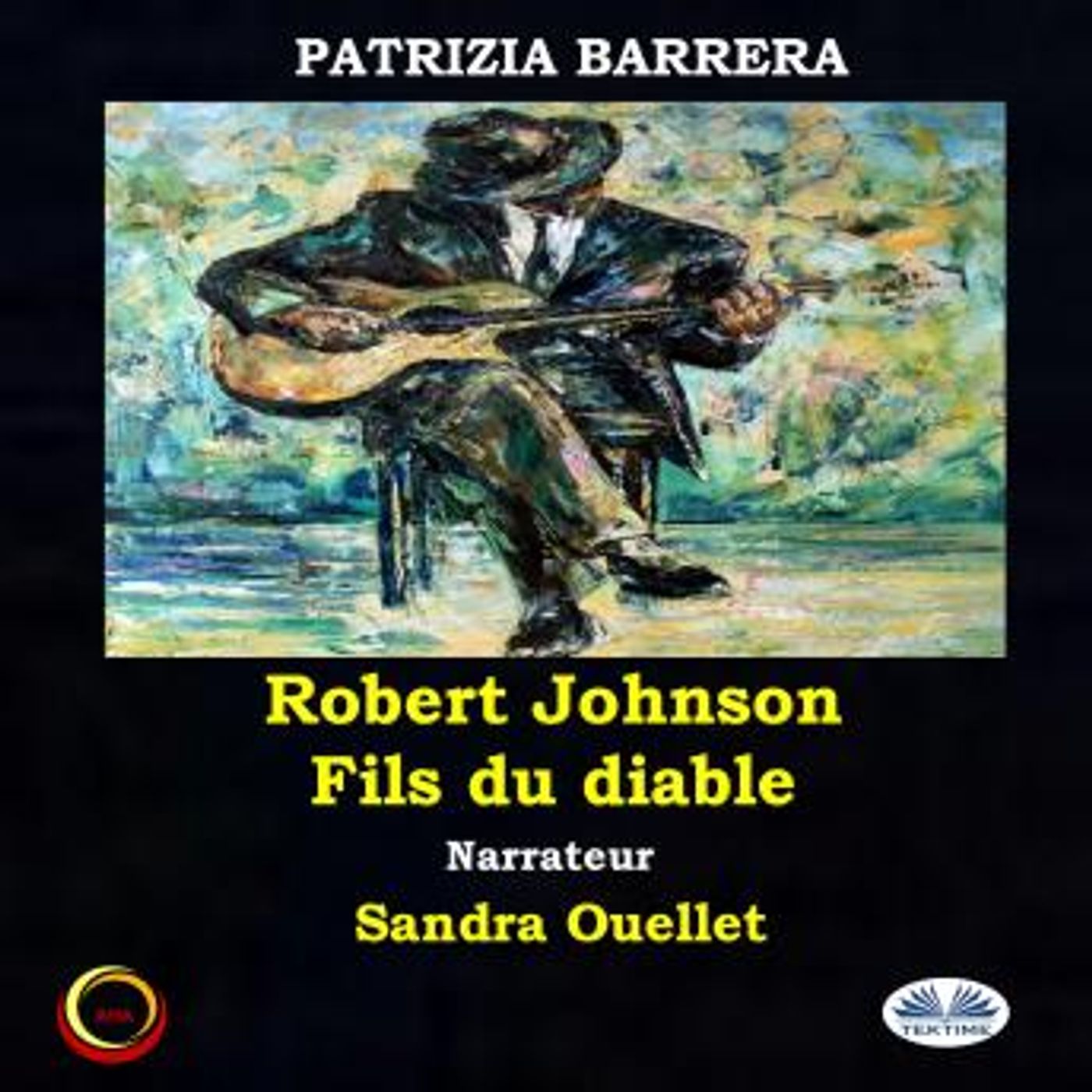 [French] - Robert Johnson Fils Du Diable by Patrizia Barrera episode artwork
