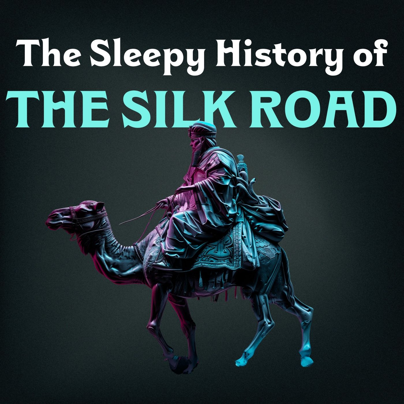 The Silk Road - podcast episode cover