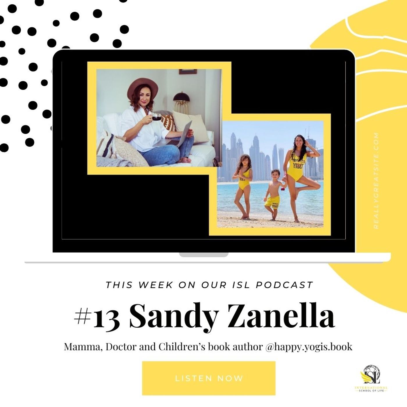 #13 Interview with Sandy Zanella –- Mamma, Doctor and Children’s book author @happy.yogis.book (recorded April 2021)
