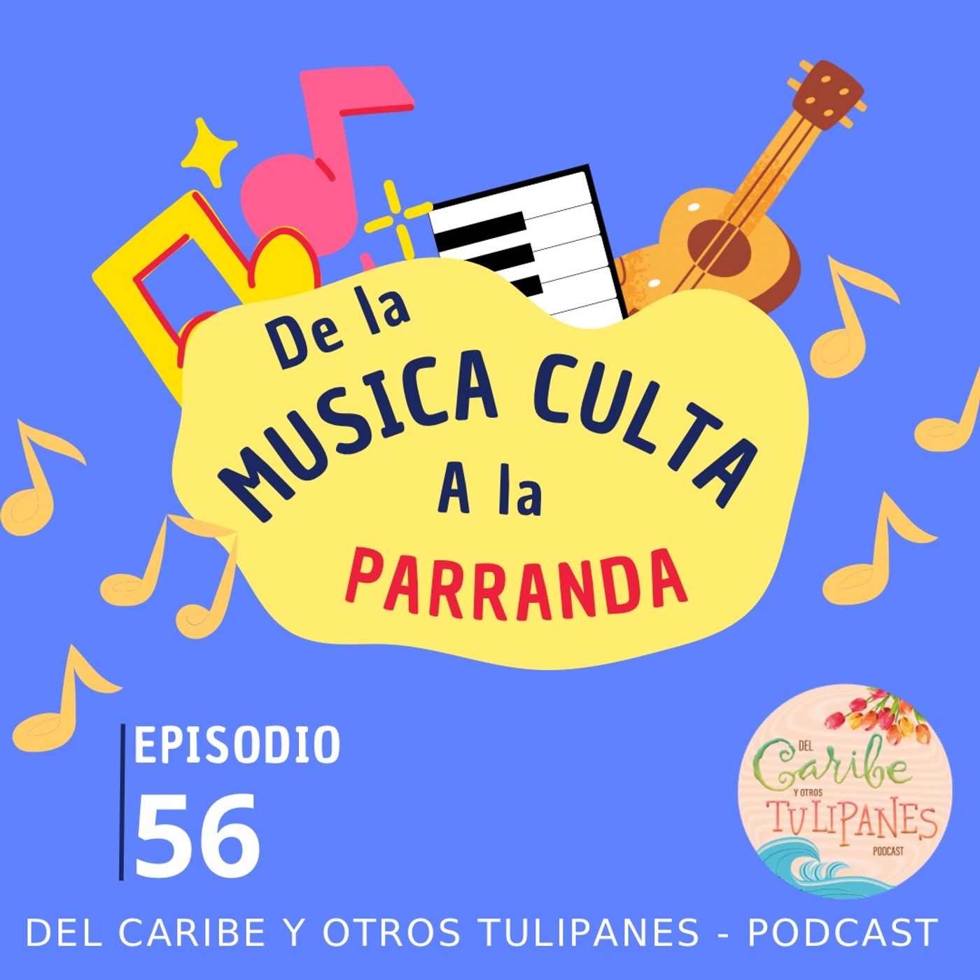 Del Caribe y otros Tulipanes