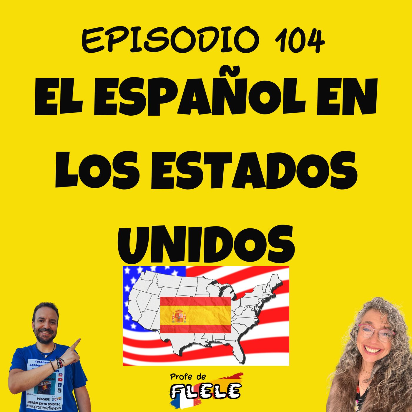 EL ESPAÑOL EN LOS ESTADOS UNIDOS episode artwork