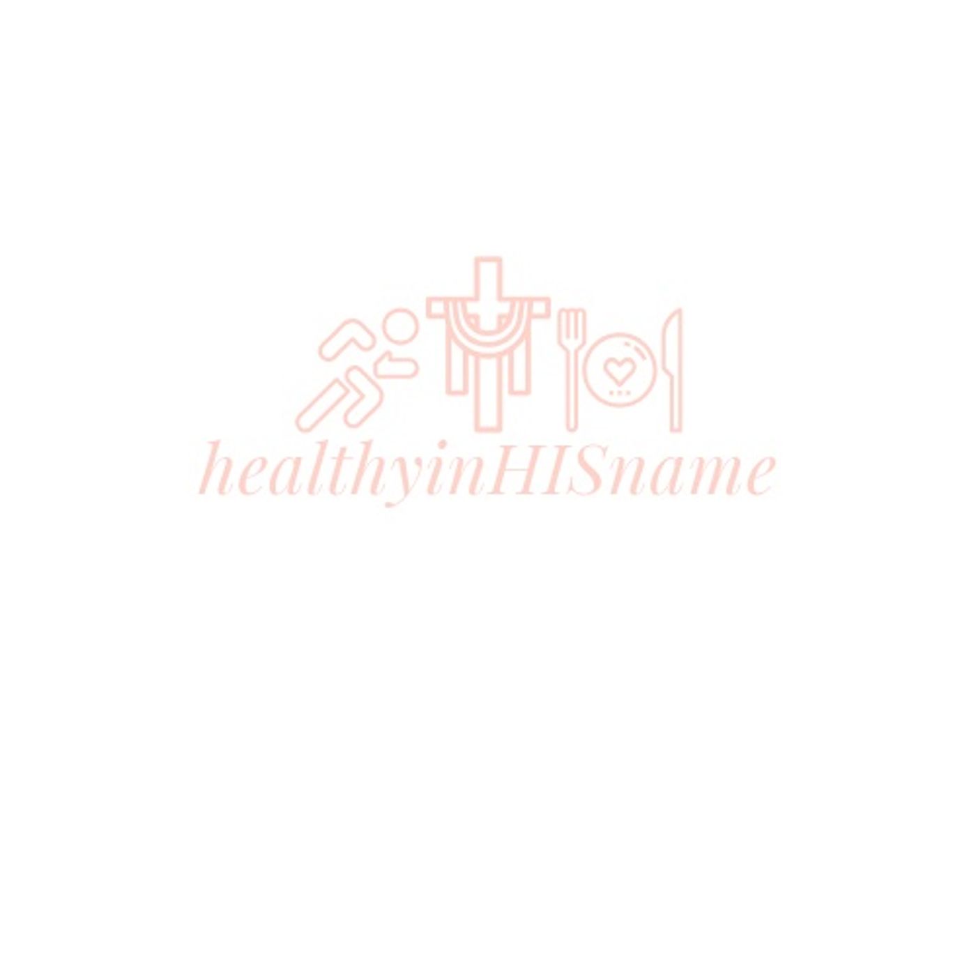 healthyinHisname