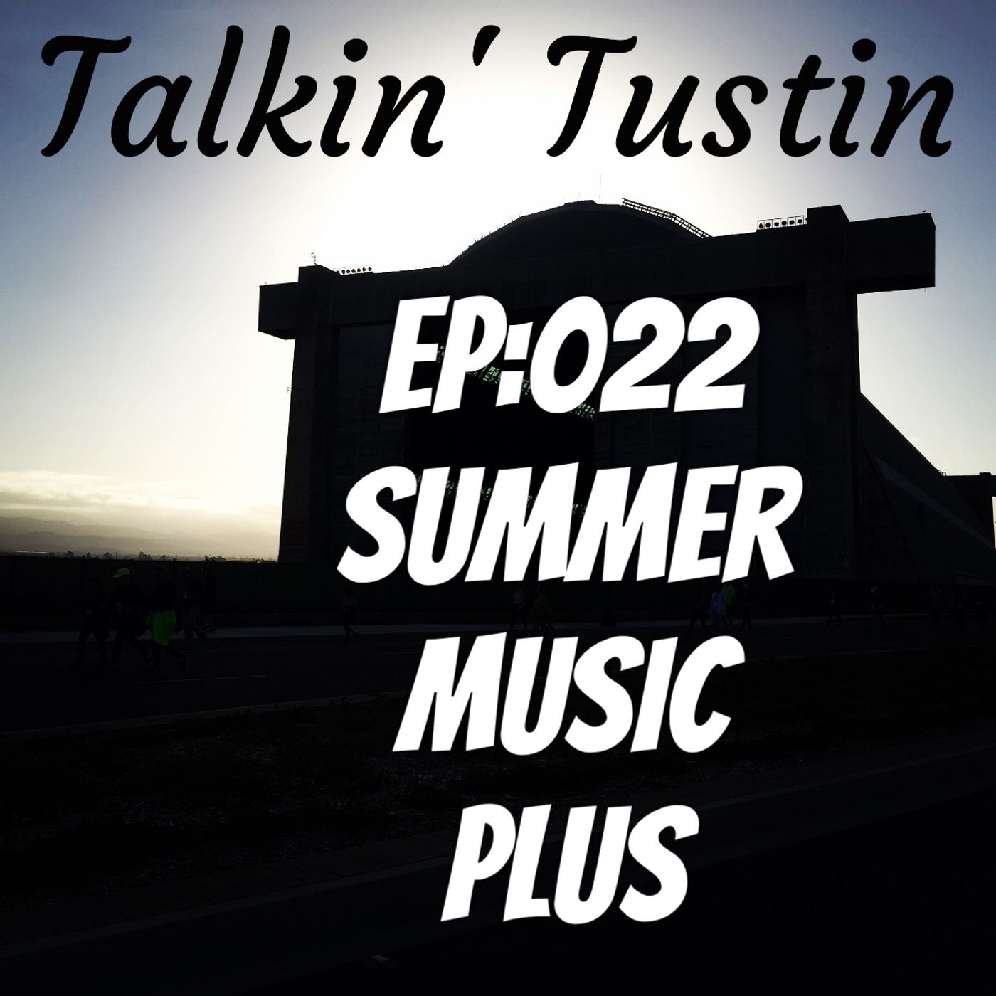 Talkin\' Tustin