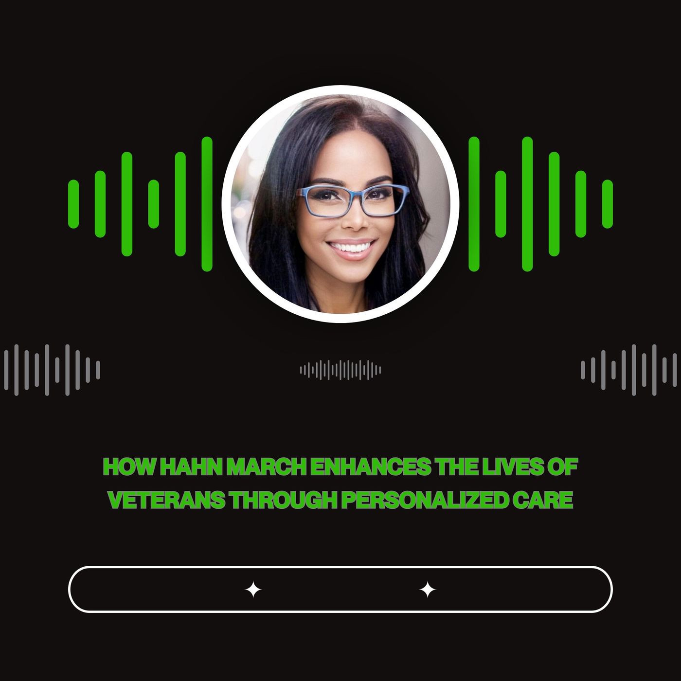 How Hahn March Enhances the Lives of Veterans Through Personalized Care