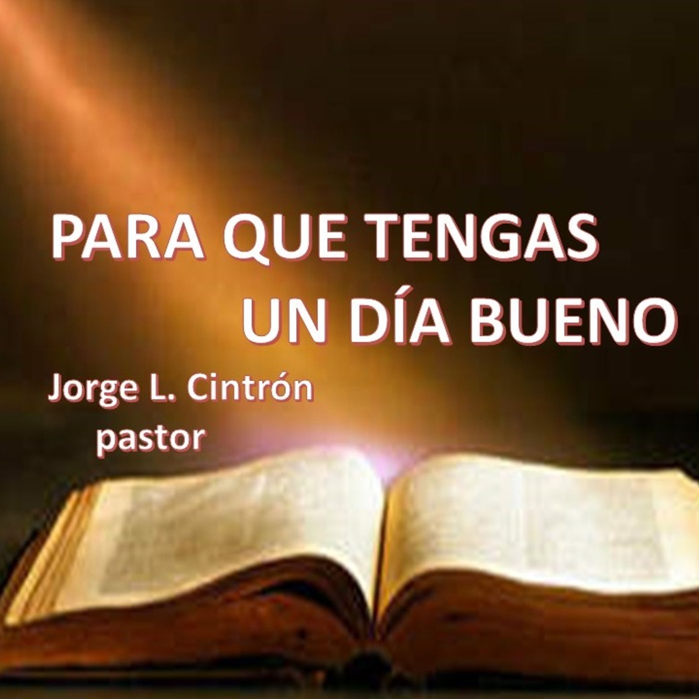 PARA QUE TENGAS UN DÍA BUENO