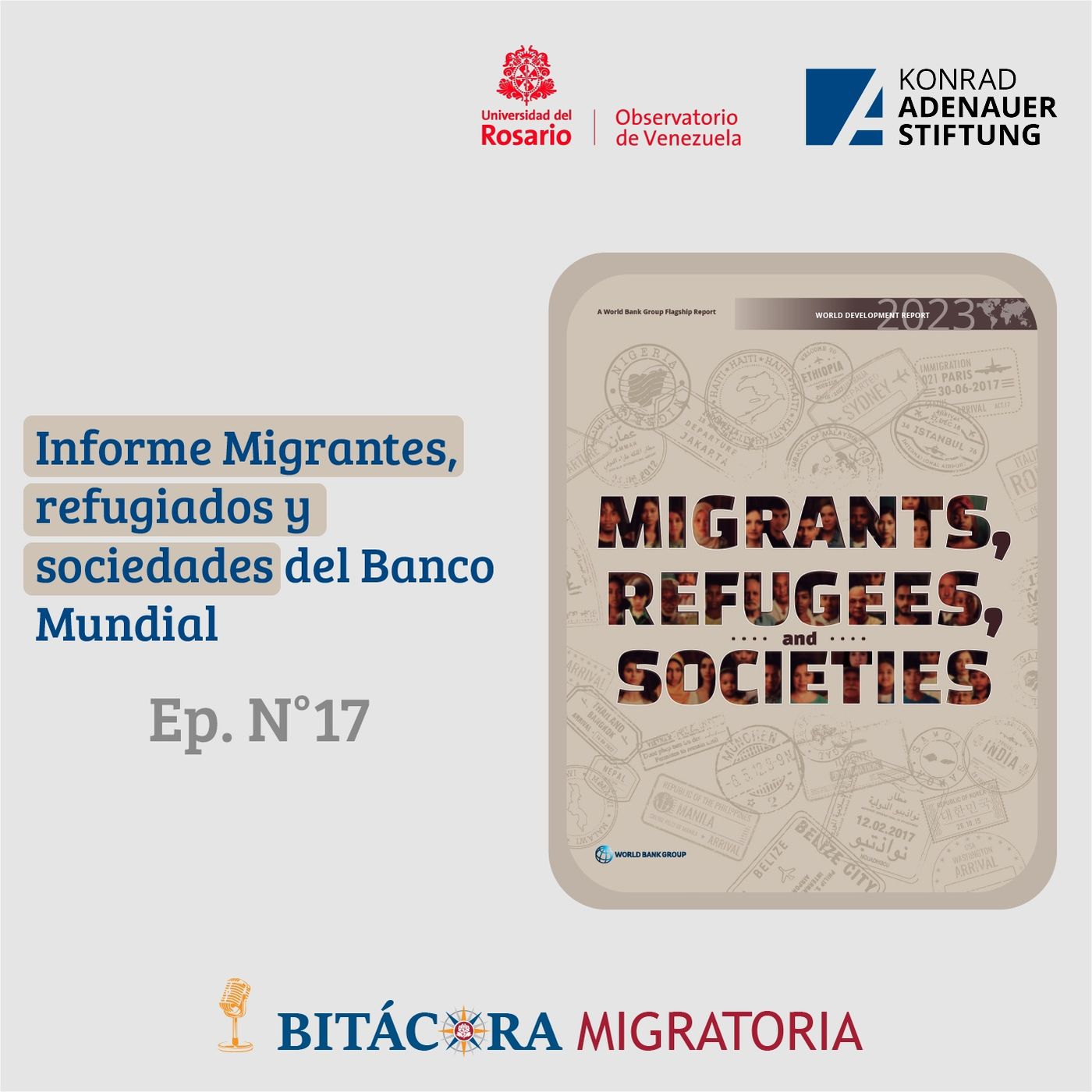 Informe Migrantes, refugiados y sociedades del Banco Mundial. Ep.17 episode artwork