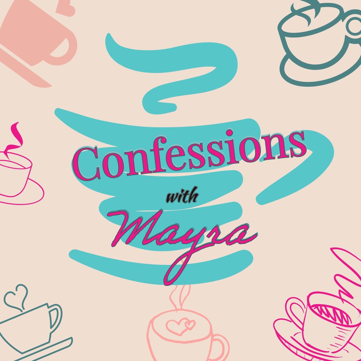 Confessions with Mayra
