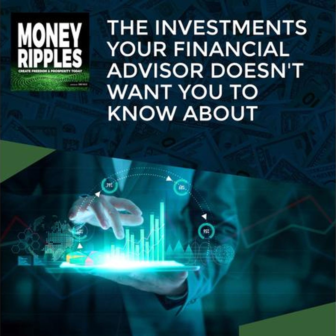The Investments Your Financial Advisor Doesn't Want You To Know About | 697 episode artwork