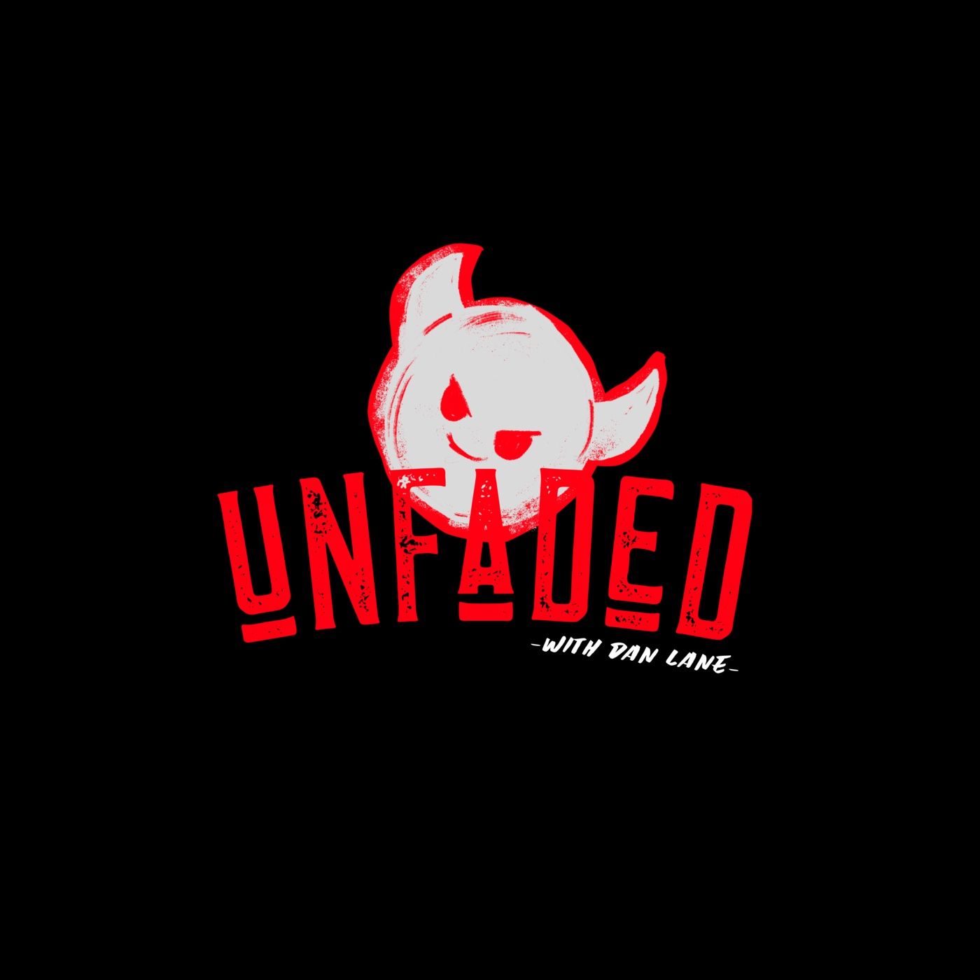 Unfaded W/Dan Lane