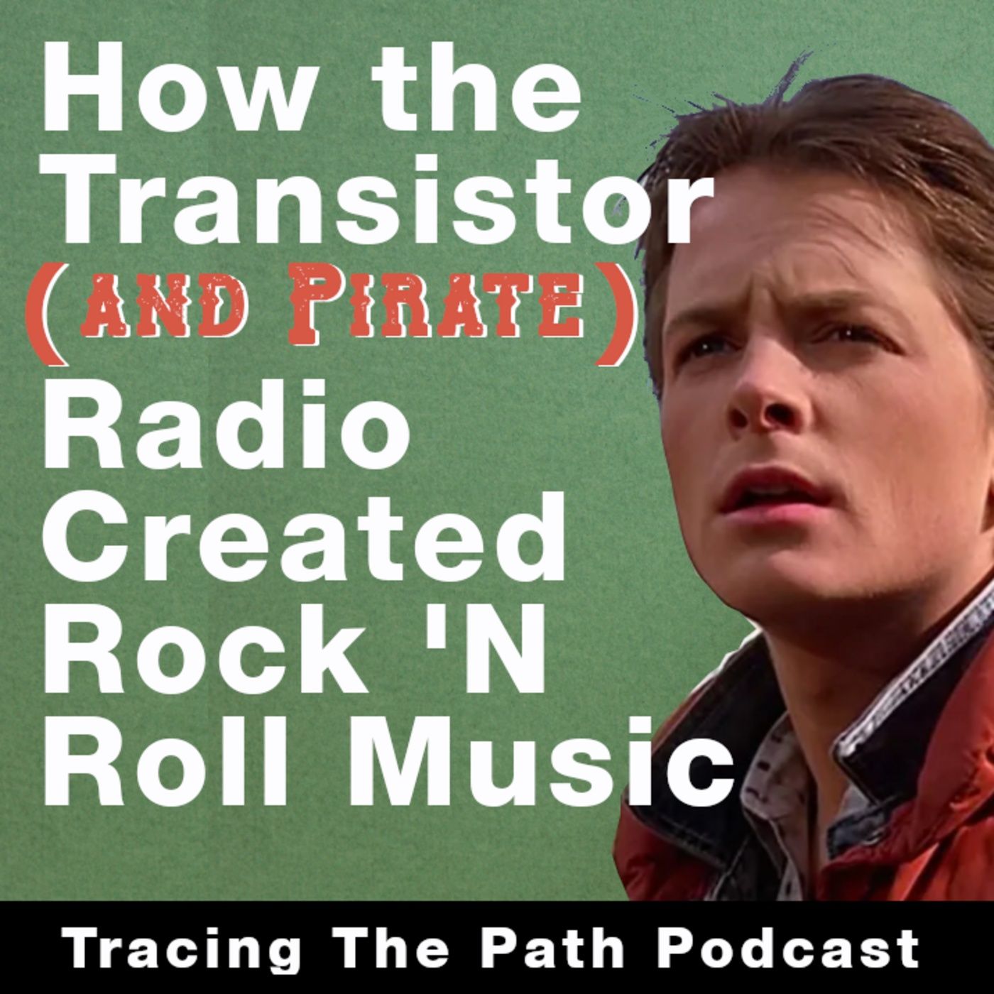 Episode 9: How the Transistor and Pirate Radio Created Rock n Roll episode artwork
