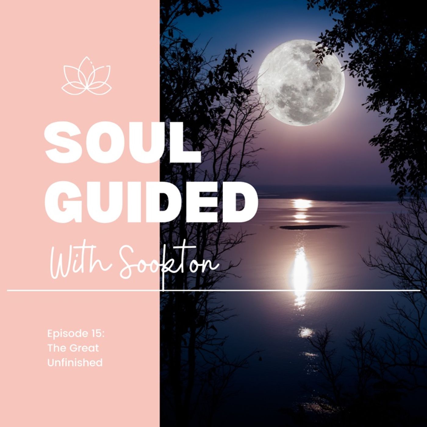 Soul Guided With Sookton: Harness the Power of the Full Moon