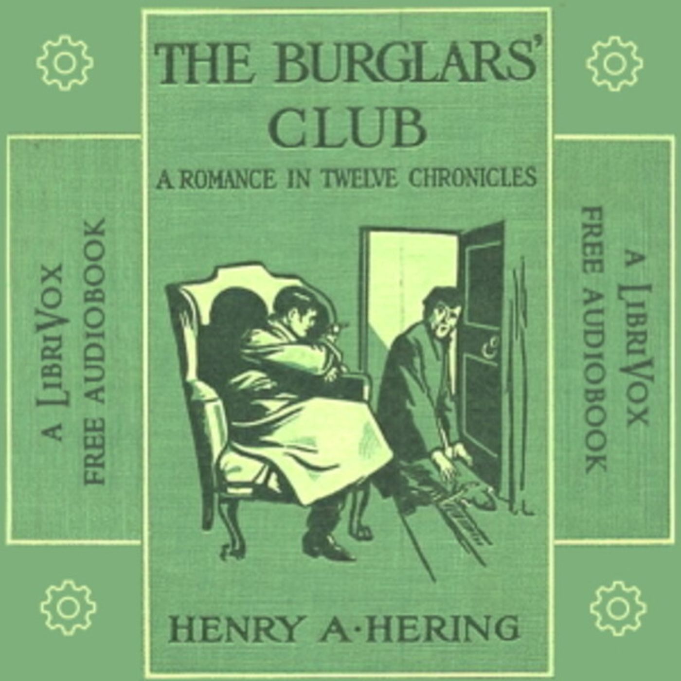 10 - Burglars Club - A Romance in Twelve Chronicles by Henry Augustus Hering episode artwork
