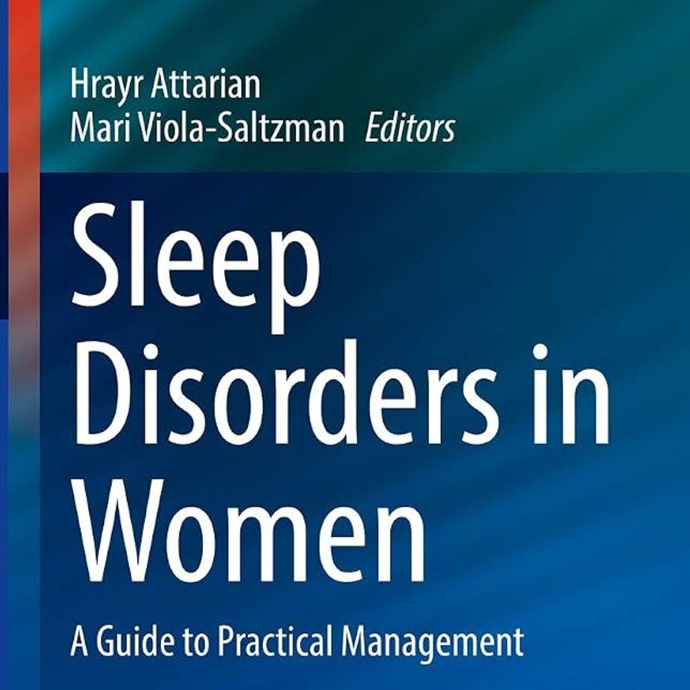Sleep Disorders in Women: A Guide to Practical Management (Current Clinical Neurology)