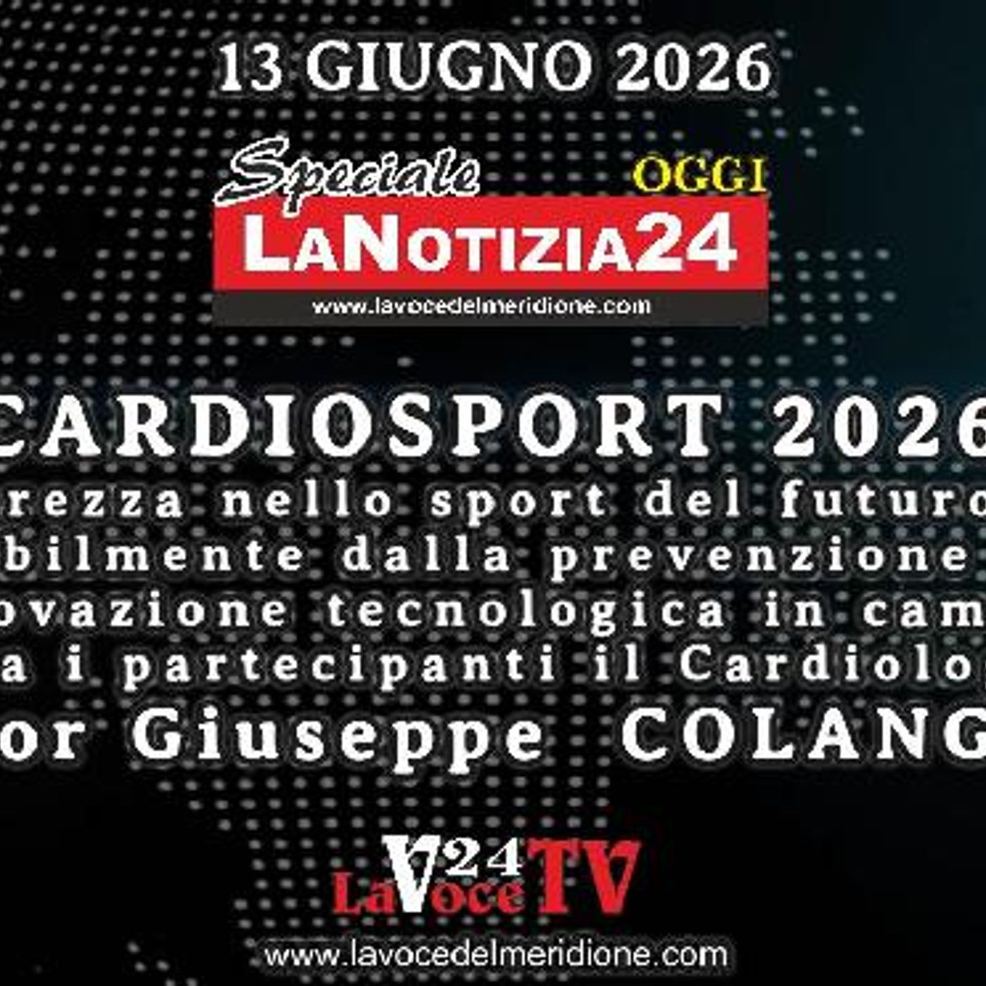 Speciale LaNotizia24OGGI del 13 giugno 2026 episode artwork