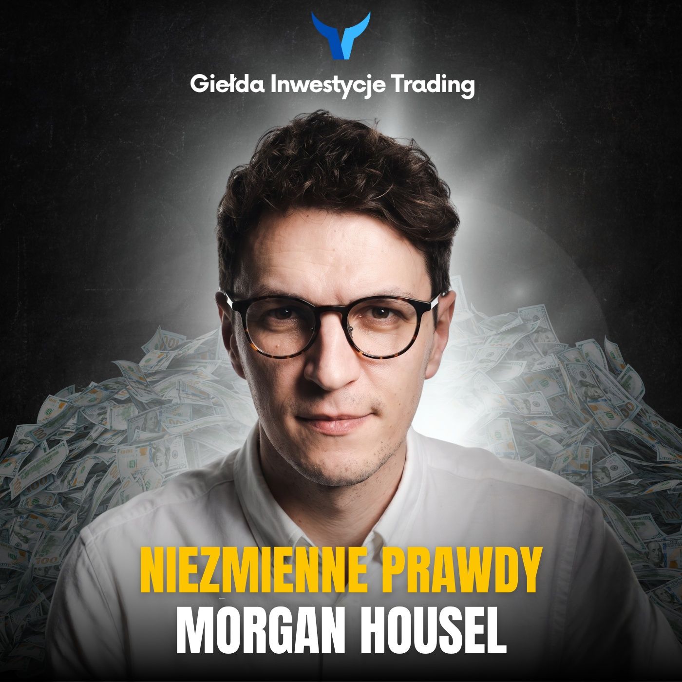 #21 Niezmienne prawdy | Lekcje z książki Morgana Housel episode artwork
