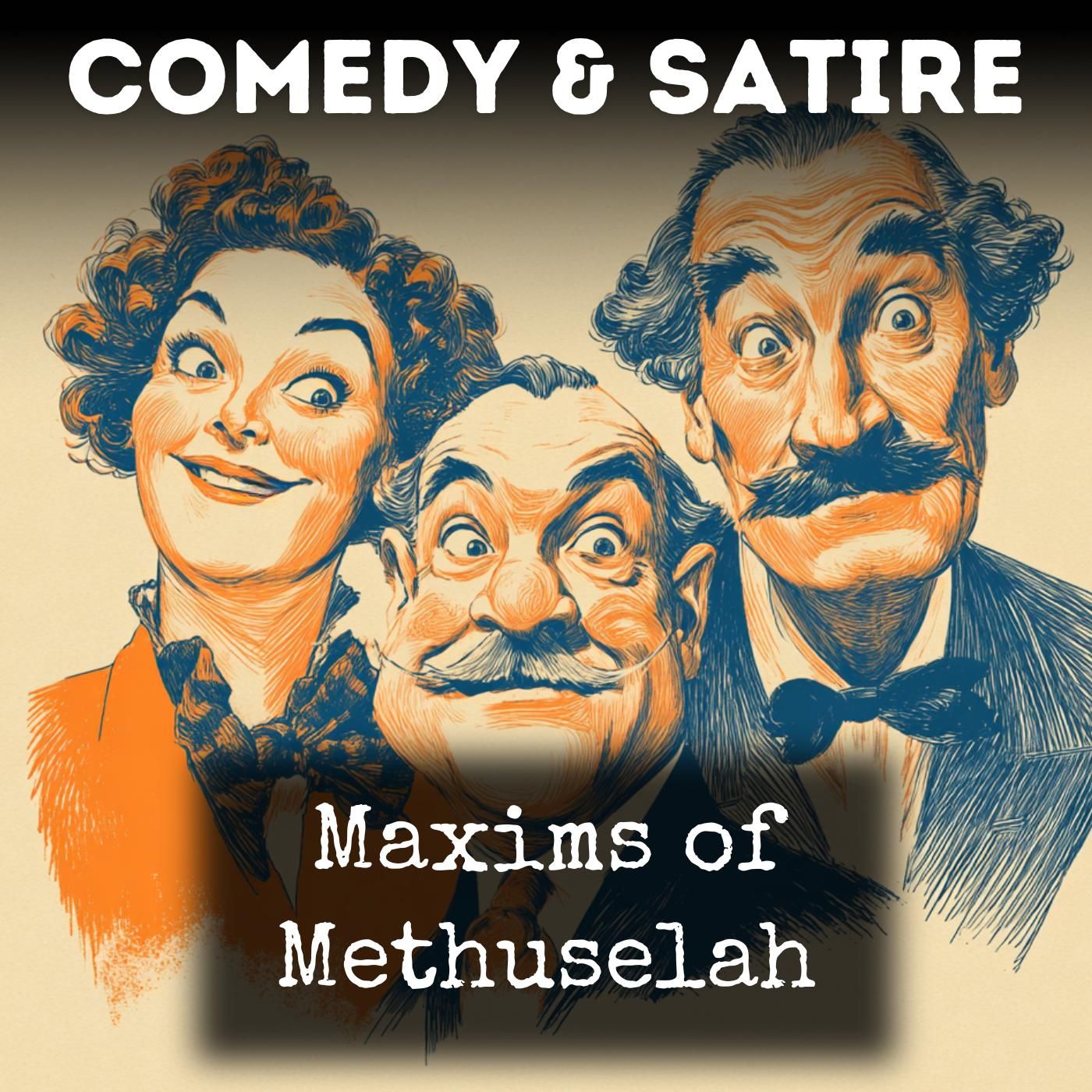 Maxims of Methuselah podcast artwork