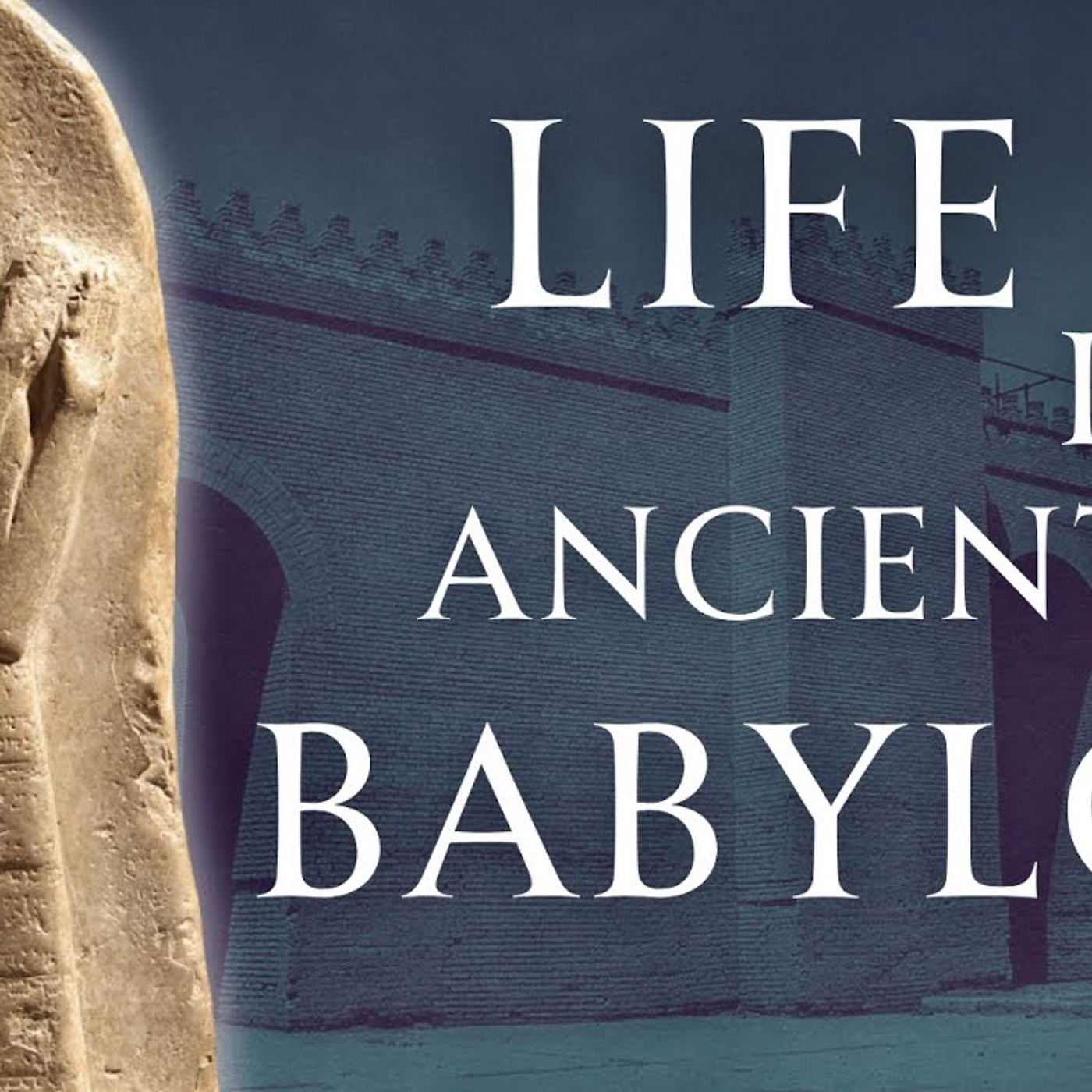 Daily Life in Ancient Babylon Human Voiced episode artwork