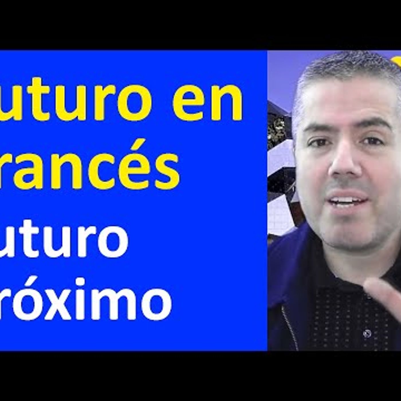 24. El Futuro en Francés Futuro simple y próximo Curso de Francés Básico Clase 23