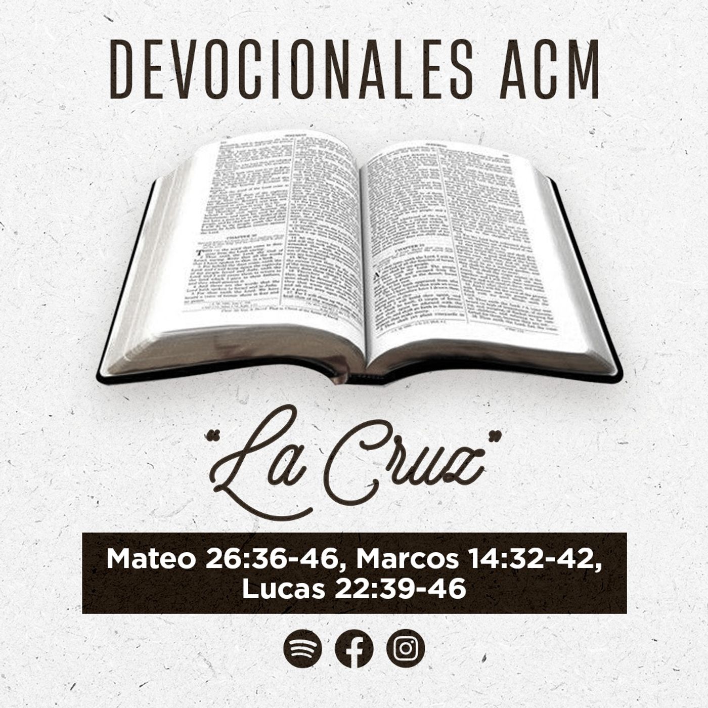 La Cruz | Oración en el Huerto de Getsemaní | Mateo 26:36-46, Marcos 14:32-42, Lucas 22:39-46