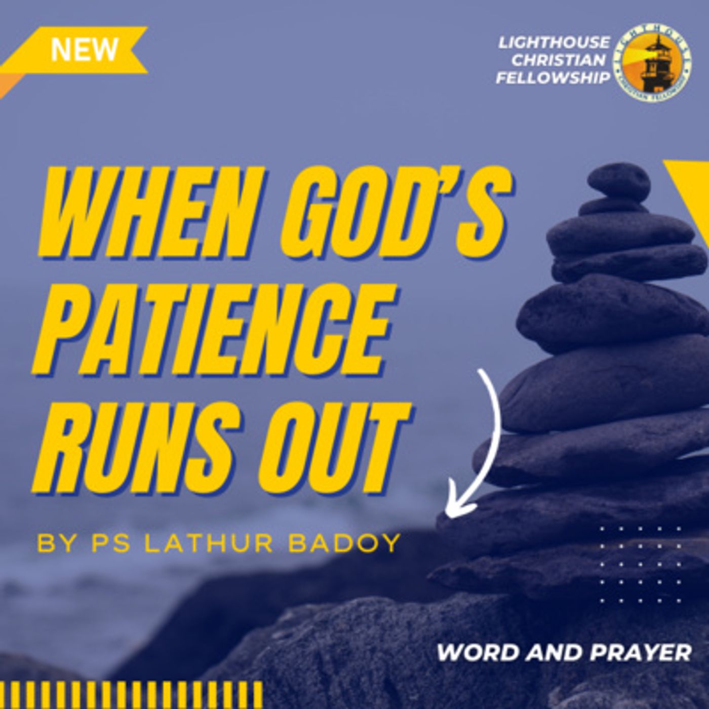 When God's Patience Runs Out by Ps Lathur Badoy