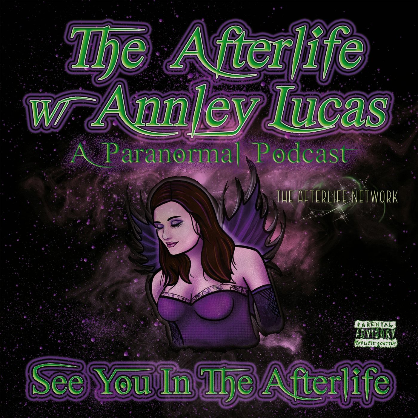 The AfterLife W/ Annley Lucas