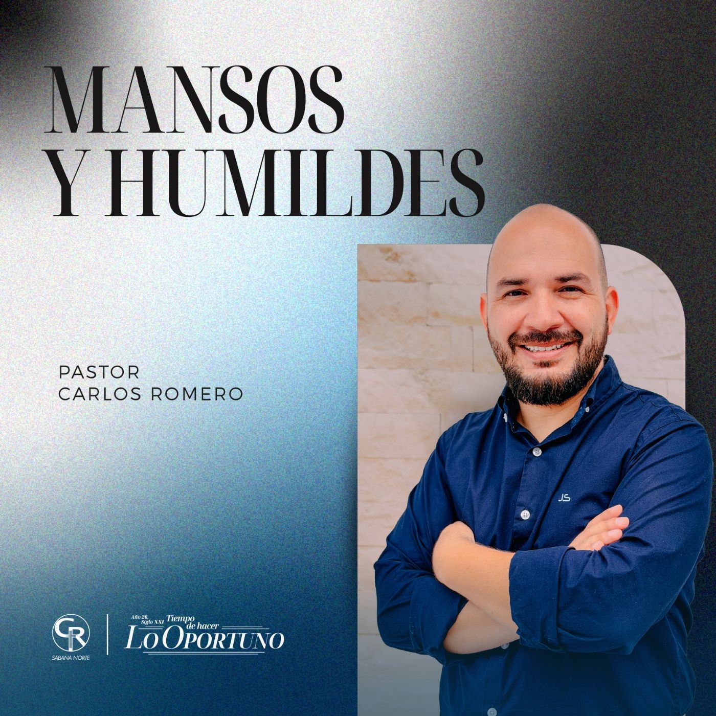 Mansos y humildes - Pastor Carlos Romero episode artwork