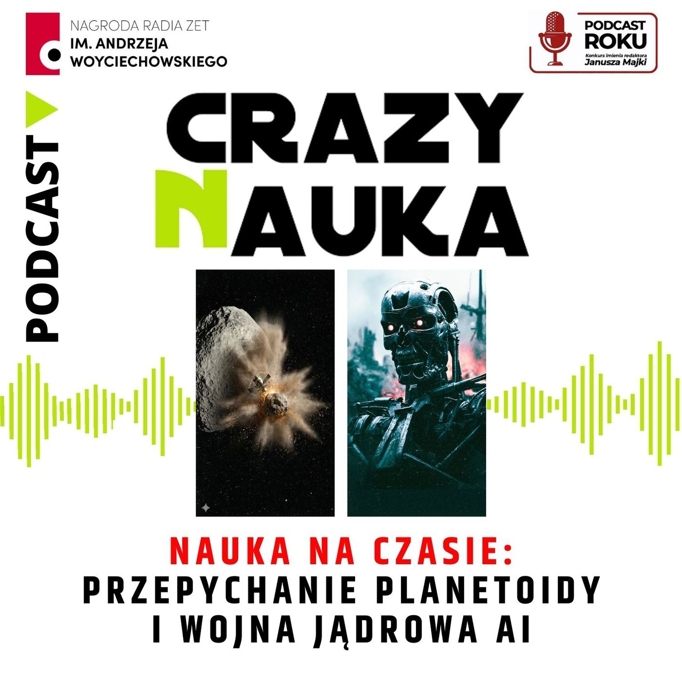 157. Nauka na czasie - przepychanie planetoidy i wojna jądrowa AI