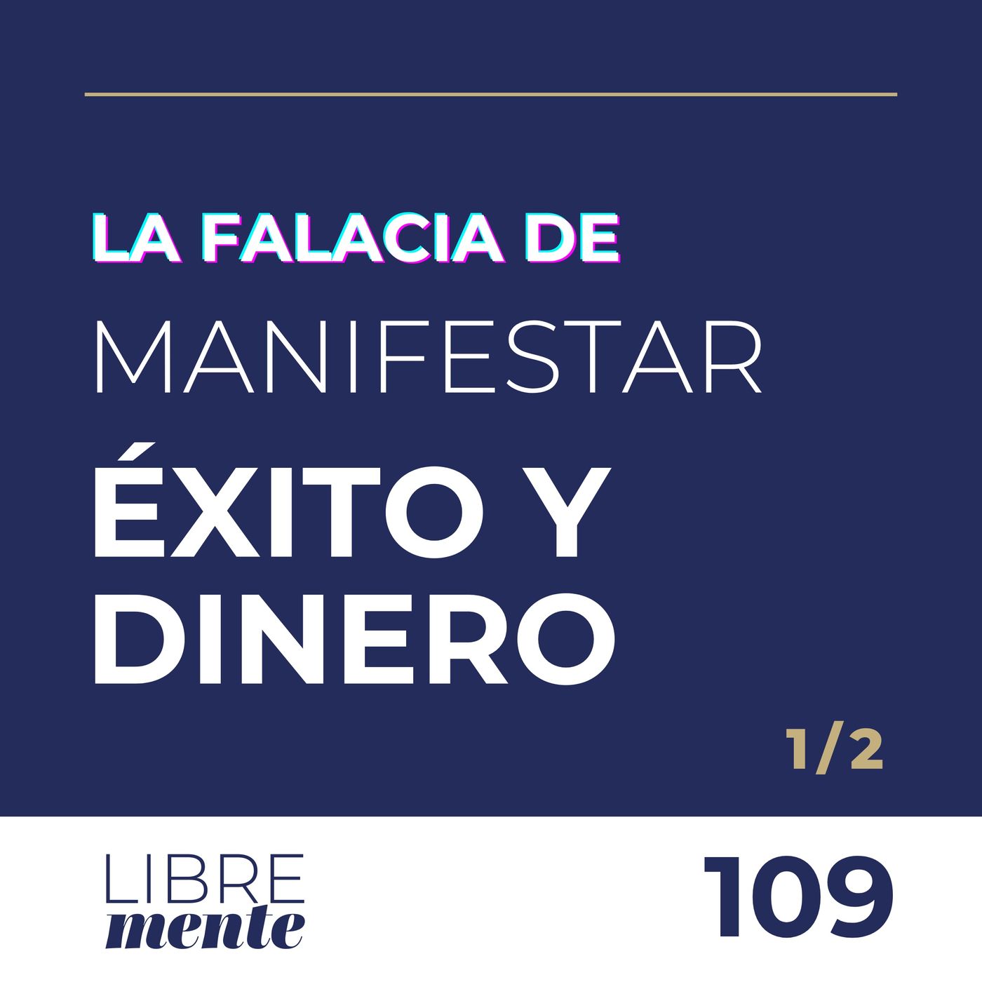 Cómo manifestar bien, dinero y éxito 1ª PARTE | 109