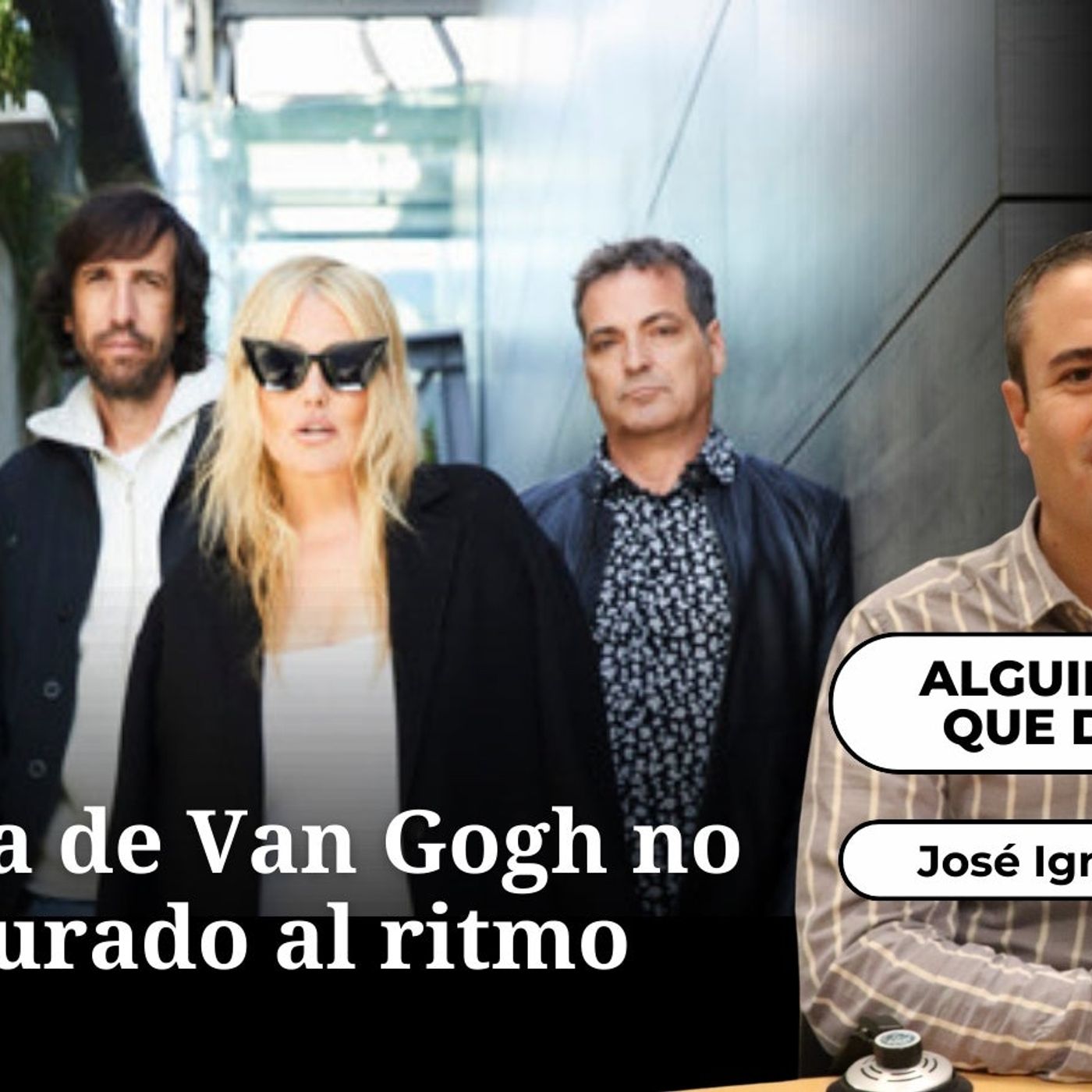 Alguien tenía que decirlo: La Oreja de Van Gogh no ha habido ir madurando al ritmo episode artwork